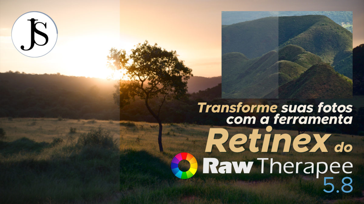 Transforme suas fotos com a ferramenta Retinex do Raw Therapee